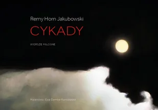 Terra Blue Cykady - wiersze miłosne Remy Horn Jakubowski - Poezja - miniaturka - grafika 1