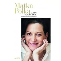 Matka Polka Anne Applebaum Paweł Potoroczyn - Biografie i autobiografie - miniaturka - grafika 1