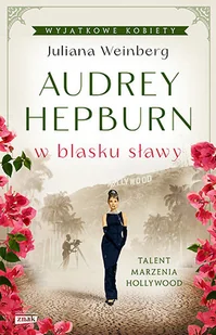 Znak Horyzont Audrey Hepburn w blasku slawy LIT-49512 - Romanse - miniaturka - grafika 1