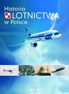 Poradniki hobbystyczne - Historia lotnictwa w Polsce - miniaturka - grafika 1