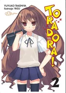 Powieści i opowiadania - Yuyuko Takemiya Toradora 2 / Studio JG - miniaturka - grafika 1