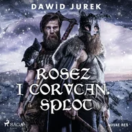 Audiobooki - literatura piękna - Rosez i Corvcan. Splot - miniaturka - grafika 1