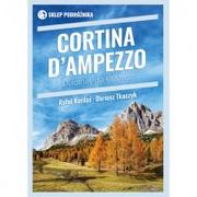 Przewodniki - Cortina d'Ampezzo. Dolomity dla każdego - miniaturka - grafika 1