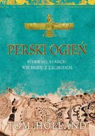 Historia świata - Perski Ogień. Pierwsze Starcie Wschodu z Zachodem - miniaturka - grafika 1