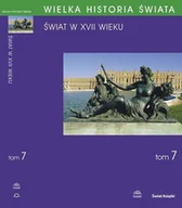 E-booki - historia - Świat w XVII wieku. Wielka historia świata. Tom 7 - miniaturka - grafika 1