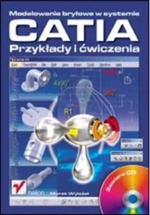 Catia. Przykłady i ćwiczenia - Podstawy obsługi komputera - miniaturka - grafika 1