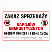 Akcesoria BHP - Zakaz sprzedaży napojów energ. osobom poniżej 18 rż płyta PCV1 25x40cm - miniaturka - grafika 1