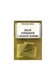 Kalus Stanisława Kolaż pożółkłych i białych kartek - Poezja - miniaturka - grafika 2