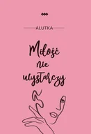 Poezja - Miłość nie wystarczy - miniaturka - grafika 1