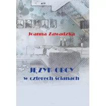 Unitas Język obcy w czterech ścianach - Joanna Zawadzka - Książki do nauki języka polskiego dla obcokrajowców - miniaturka - grafika 1