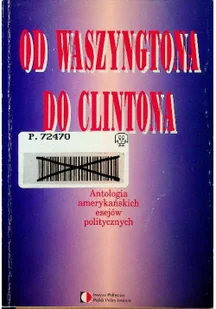 Od Waszyngtona do Clintona - Felietony i reportaże - miniaturka - grafika 1