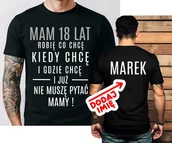 Moda i Uroda OUTLET - Koszulka na 18 urodziny dla chłopaka z imieniem / koszulka na osiemnastkę z imieniem - miniaturka - grafika 1
