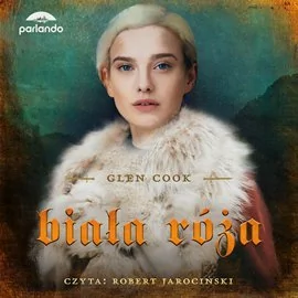 Biała Róża - Audiobooki - fantastyka i horror - miniaturka - grafika 1
