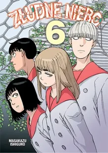 Złudne Niebo. Tom 6 - Masakazu Ishiguro - Komiksy dla młodzieży - miniaturka - grafika 1