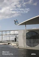 Podręczniki dla szkół wyższych - Wytrzymałość materiałów dla mechaników + CD - Marian Klasztorny - miniaturka - grafika 1