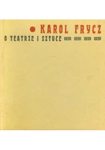 O teatrze i sztuce - Książki o kulturze i sztuce - miniaturka - grafika 1