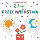 Książki edukacyjne - Przeciwieństwa. Książka z puzzlami - miniaturka - grafika 1