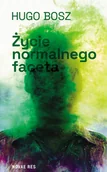 Biografie i autobiografie - Życie normalnego faceta - miniaturka - grafika 1
