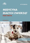 Książki medyczne - Medycyna małych zwierząt. Fast facts - K Sturgess - akademicki podręcznik - miniaturka - grafika 1