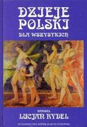 Historia świata - Dzieje Polski dla wszystkich (polecane dla starszych dzieci) - miniaturka - grafika 1