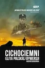 Historia świata - Cichociemni elita polskiej dywersji - miniaturka - grafika 1