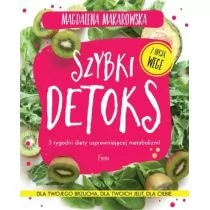 Feeria Szybki detoks - Magdalena Makarowska - Książki kucharskie - miniaturka - grafika 2