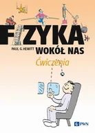 E-booki - nauka - Fizyka wokół nas. Ćwiczenia - miniaturka - grafika 1