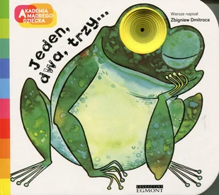 Egmont Akademia mądrego dziecka Jeden dwa trzy - Zbigniew Dmitroca - Książki edukacyjne - miniaturka - grafika 1