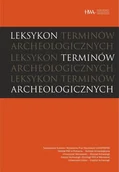 Archeologia - Leksykon terminów archeologicznych - miniaturka - grafika 1