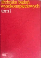Technika - Technika badań wysokonapięciowych tom 1 - miniaturka - grafika 1