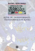 Książki o kulturze i sztuce - Język w) transformacji transformacja w języku - miniaturka - grafika 1