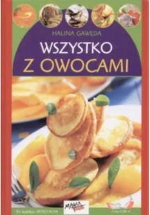 Wszystko z owocami - Książki kucharskie - miniaturka - grafika 1
