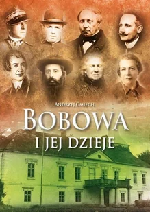 Bobowa i jej dzieje - Historia świata - miniaturka - grafika 1
