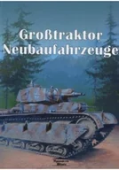 Militaria i wojskowość - Grosstraktor neubaufahrzeuge - miniaturka - grafika 1
