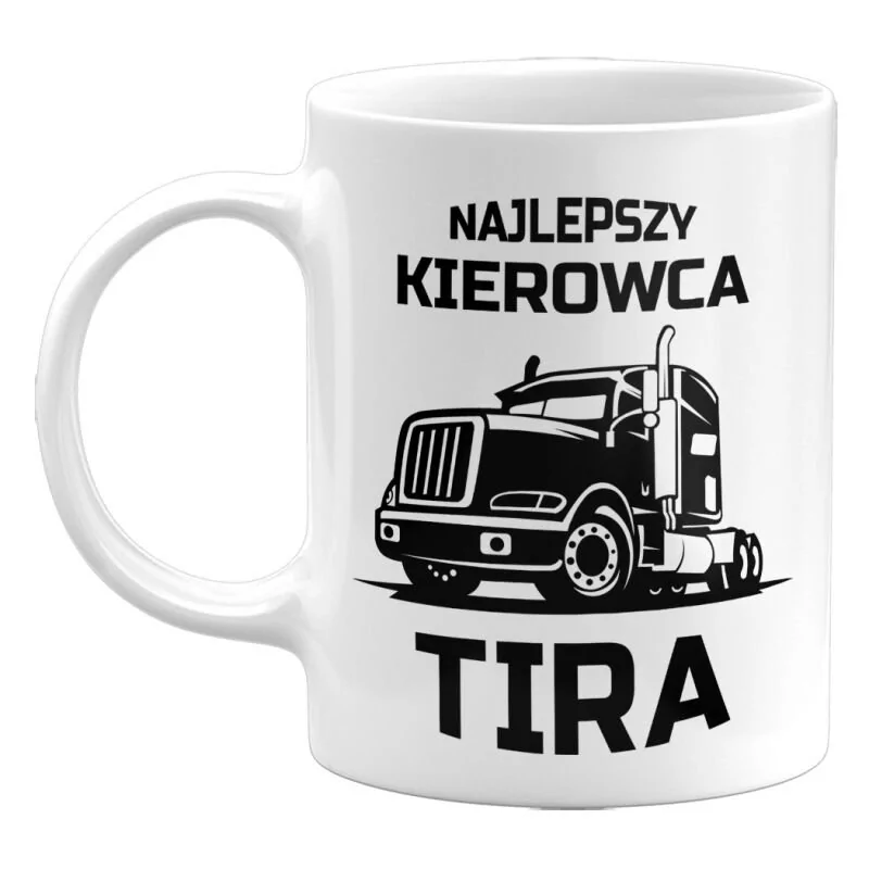 Kubek Najlepszy Kierowca Tira. Kubek Na Prezent Dla Kierowcy Ciężarówki,  330Ml - Ceny i opinie na Skapiec.pl