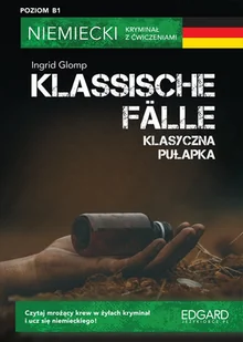 Klassische Falle /Klasyczna pułapka Niemiecki z ćw - Obcojęzyczna literatura faktu i reportaż - miniaturka - grafika 1