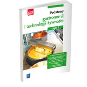 Podręczniki do technikum - WSiP Podstawy gastronomii i technologii żywności Część 2 Podręcznik do nauki zawodu - Anna Kmiołek - miniaturka - grafika 1