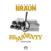 Felietony i reportaże - Prohibita Remanenty historyczne Grzegorz Braun - miniaturka - grafika 1