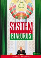 Felietony i reportaże - System Białoruś - miniaturka - grafika 1