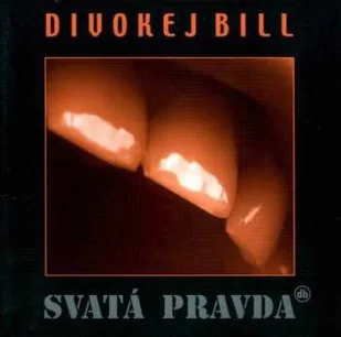 CD Divokej Bill: Svatá pravda Pravda - Country CD Divokej Bill: Svatá pravda Pravda - Country - miniaturka - grafika 1