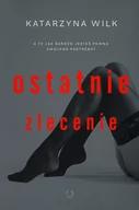 E-booki - kryminał i sensacja - Ostatnie zlecenie - miniaturka - grafika 1