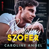 Audiobooki - romanse - Prywatny szofer Caroline Angel - miniaturka - grafika 1
