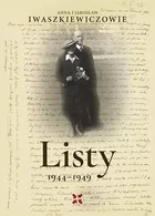 Anna i Jarosław Iwaszkiewiczowie. Listy 1944-1949 - Pamiętniki, dzienniki, listy - miniaturka - grafika 1