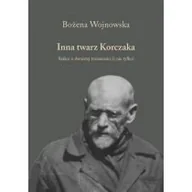 Biografie i autobiografie - Inna twarz Korczaka - miniaturka - grafika 1