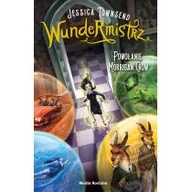 Powieści i opowiadania - Wundermistrz Powołanie Morrigan Crow Jessica Townsend - miniaturka - grafika 1