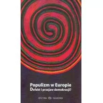 Oficyna Naukowa Ewa Pajestka-Kojder Populizm w Europie. Defekt i przejaw demokracji$813 Jean-Michel De Waele (red.) - Polityka i politologia - miniaturka - grafika 1