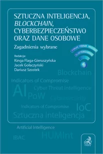 Sztuczna inteligencja, blockchain, cyberbezpieczeństwo oraz dane osobowe. Zagadnienia wybrane - E-booki - prawo Sztuczna inteligencja, blockchain, cyberbezpieczeństwo oraz dane osobowe. Zagadnienia wybrane - E-booki - prawo - miniaturka - grafika 1