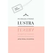 Moda i uroda - Po drugiej stronie lustra - miniaturka - grafika 1