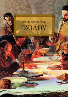 Greg Dziady - Adam Mickiewicz - Lektury szkoła podstawowa - miniaturka - grafika 2