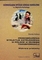 Biznes - Przeobrażenia struktur zatrudnienia w Polsce - miniaturka - grafika 1
